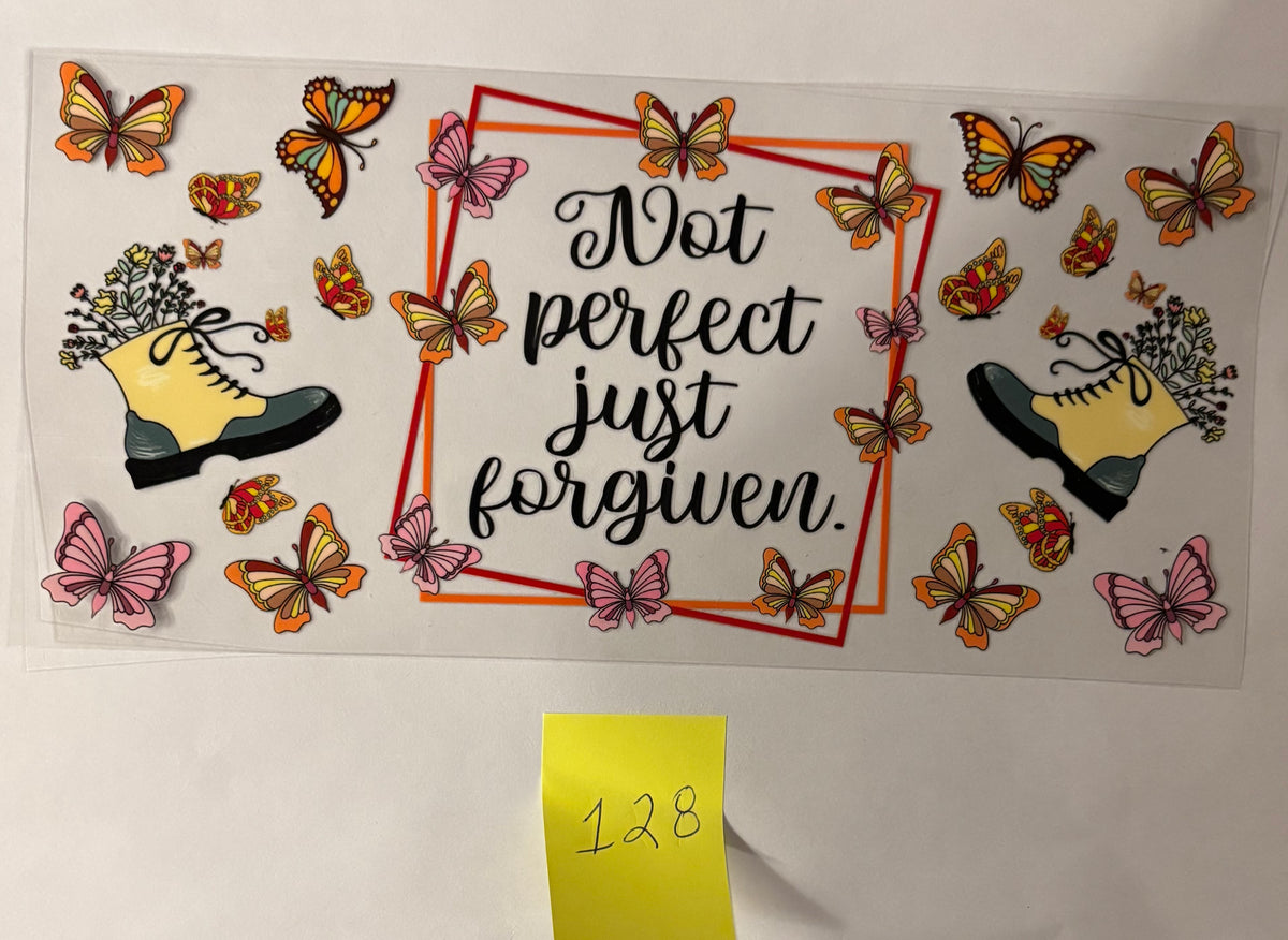 128 Not Perfect Just Forgiven