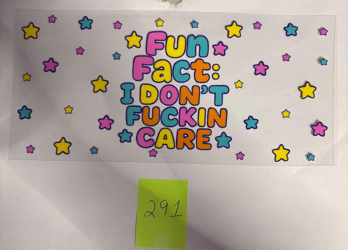 291 Fun Fact I Don’t F’in Care