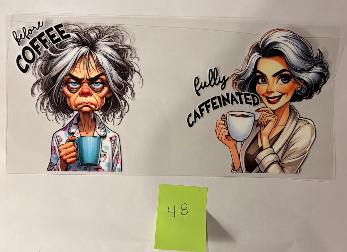 48 Before Coffee/Fully Caffinated